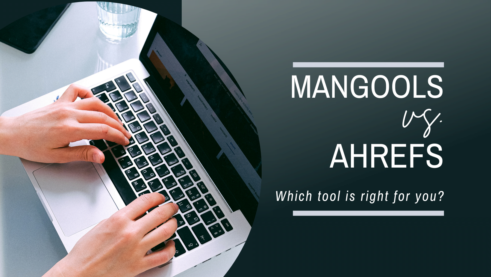 Mangools vs Ahrefs - Comparison