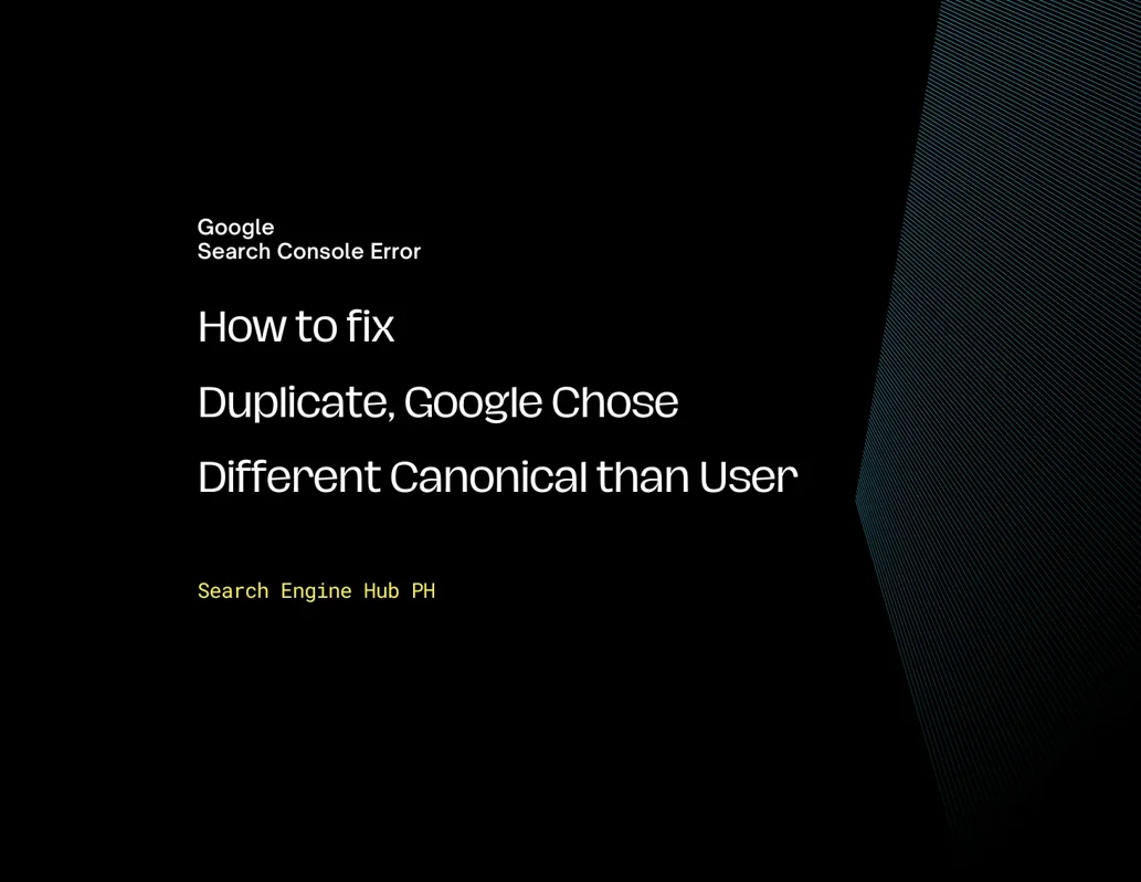 Fixing Search Console Error - Duplicate, Google chose different canonical than user